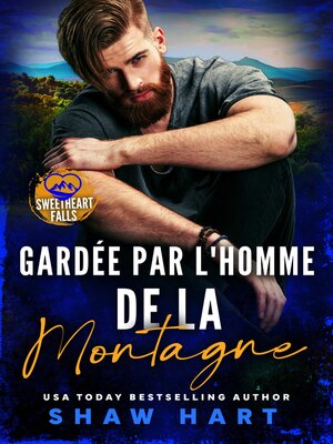 cover image of Gardée par l'homme de la montagne